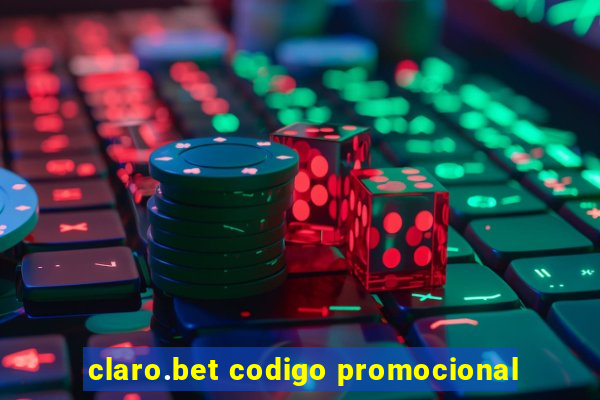 claro.bet codigo promocional